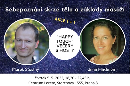 75. setkání příznivců masáží: Večer sebepoznání s Janou Maškovou a Masáže s HappyM