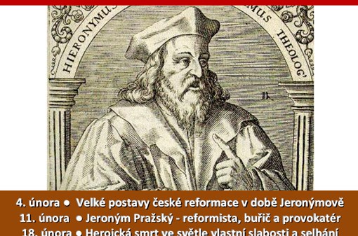 Buřič a provokatér - Jeroným Pražský III.