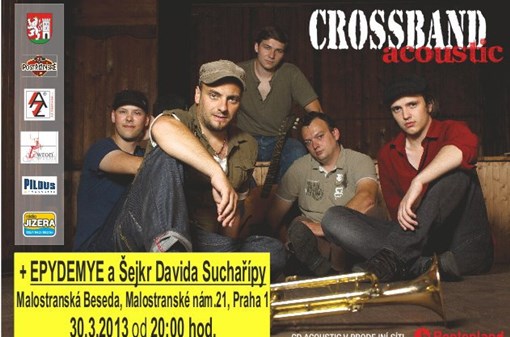 Koncert: Crossband + Epy de Mye + Šejkr Davida Suchařípy