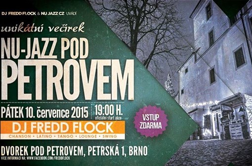 Nu jazz pod Petrovem s DJ FREDDEM FLOCKEM