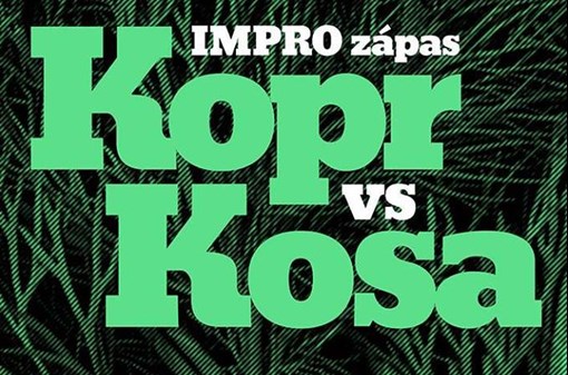 Představení divadelní improvizace Kopr versus Kosa